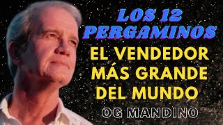 🌠Los 12 Pergaminos  El Vendedor Más Grande Del Mundo  Og Mandino [upl. by Lexa902]