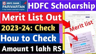 HDFC Parivartan Scholarship 202324 Merit list Released🤑  HDFC Scholarship 2023 Payment Date Fix 🥳 [upl. by Inilam]