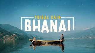 BHANAI  Tribal Rain Official Music Video [upl. by Bultman]