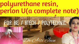 Polyurethane resin polyurethane rubberperlon U preparation properties and uses [upl. by Zorine]