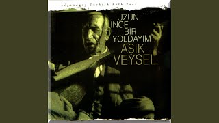 Uzun İnce Bir Yoldayım [upl. by Leddy]