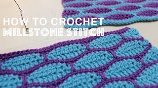 HOW TO CROCHET  MILLSTONE STITCH [upl. by Hummel131]