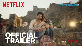 Mismatched Season 3  Official Trailer  Prajakta Koli Rohit Saraf  Netflix [upl. by Baggett]