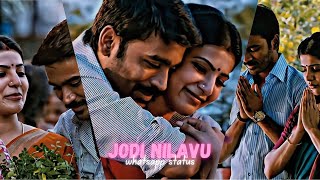 𝗝𝗼𝗱𝗶 𝗻𝗶𝗹𝗮𝘃𝘂❤️‍🩹“Whatsapp Status💖  Thangamagan Movie Song Status 💘  SD edits official💕 [upl. by Annalla896]