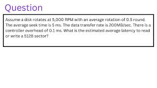 Assume a disk rotates at 5000 RPM with an average rotation of 05 round [upl. by Swen]