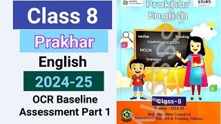 Class 8 prakhar workbook English 202425 answer  OCR baseline assessment part 1  kaksha 8 English [upl. by Shantee]