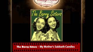 The Barry Sisters – My Mothers Sabbath Candles [upl. by Johnathon]