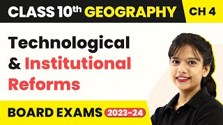 Class 10 SST Geography Chapter 4  Technological and Institutional Reforms  Agriculture 202223 [upl. by Nirek]