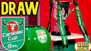 CARABAO CUP 3RD ROUND DRAW WATCH ALONG [upl. by Munsey609]