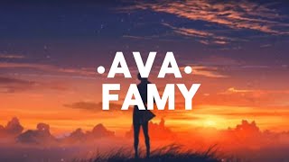 Ava  Famy Lyrics [upl. by Livvyy]