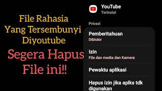 Hapus File YouTube Rahasia Ini segera [upl. by Llenwad]