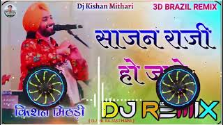 Sajan Raji Ho Jave Dj Remix  Old Rajasthani Song  Instagram Viral Song  Trending Song [upl. by Halsy]