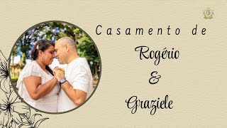 Casamento de Rogério e Graziele [upl. by Suivat823]