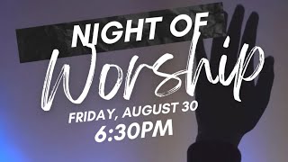 Fountain of Life Community Church  Night of Worship 2024 [upl. by Drofliw501]