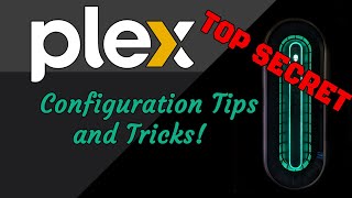 Plex Configuration Tips and Tricks to Manage Your Media Server [upl. by Cate]