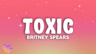 Britney Spears  Toxic [upl. by Ellehs]