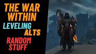 WOW The War Within  Leveling Alts  Rep Far ad Random Stuff [upl. by Gussman]