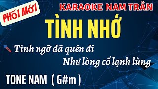 Karaoke Tình Nhớ Tone Nam  Nam Trân [upl. by Devonna]