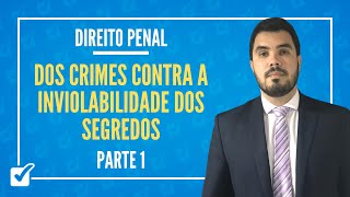 070604 Aula Dos Crimes Contra a Inviolabilidade dos Segredos Direito Penal Parte 1 [upl. by Jacqueline]