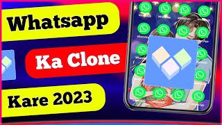 WhatsApp Ka Clone Kaise Banaye amp How to Clone Whatsapp app  Clone App ❤️ [upl. by Bertie]