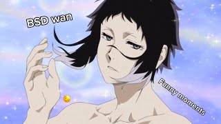 BSD wan funny moments [upl. by Lesley]