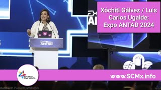 Xóchitl Gálvez y Luis Carlos Ugalde en la Expo ANTAD 2024 en Guadalajara [upl. by Melda]