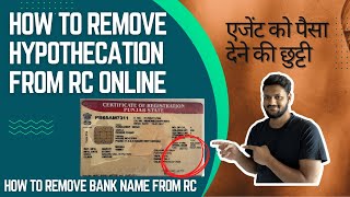 How to remove hypothecation from RC online  Terminate hypothecation online  remove loan from RC [upl. by Nauqas]