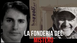 IL GIALLO DELLA FONDERIA IL CASO DI MARIO BOZZOLI [upl. by Euridice]