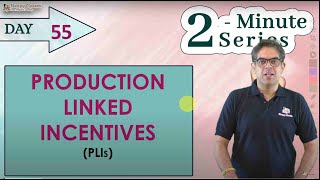 PLI Scheme  ProductionLinked Incentive Scheme  2 Minute Series  Economy  UPSC Prelims [upl. by Atwekk233]