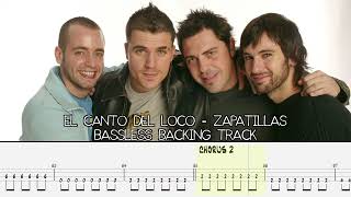 EL CANTO DEL LOCO  Zapatillas BASSLESS BACKING TRACK  TAB [upl. by Rolland]