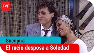 El rucio desposa a Soledad  Sucupira  T1E15 [upl. by Arimaj]