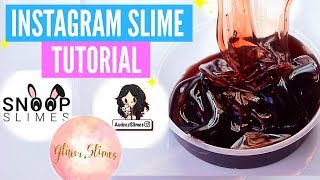 FAMOUS INSTAGRAM SLIME Recipes amp Tutorials How To Make GlitterSlimes SnoopSlimes amp AudeezSlimes [upl. by Celia]