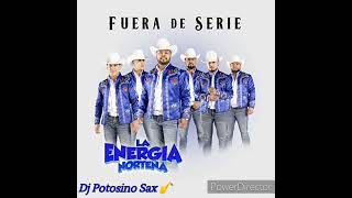 La Energía Norteña Fuera De Serie Álbum Completo 2023 Dj PotosinoSax 🎷 [upl. by Yrovi]