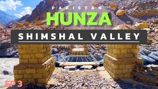 Shimshal Valley Most Deadliest Track in the World Epi 3 travel vlog hunza pakistan dangerous [upl. by Stockmon]