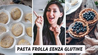 PASTA FROLLA SENZA GLUTINE » con farina di QUINOA [upl. by Eart152]