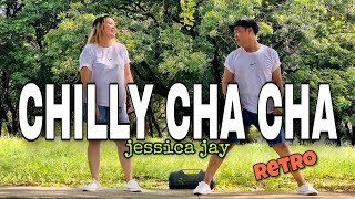 Chilly Cha Cha  Jessica Jay  tiktok trend  Dance Fitness  Retro  Zumba [upl. by Gnuhp]