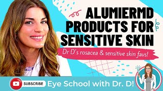 alumierMD Dr Ds Rosacea amp Sensitive Skin Favorites  alumierMD products for sensitive skin [upl. by Humpage]