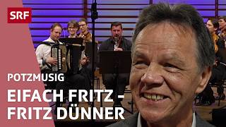 «Eifach Fritz  Fritz Dünner» Einzigartiges Ländlerkonzert im KKL Luzern  Potzmusig  SRF [upl. by Niwred]