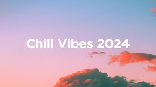 Chill Vibes 2024🌄  House Mix ✨ [upl. by Ches]