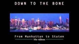 Down To The Bone Staten Island Groove [upl. by Theurich580]