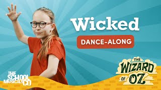 Wicked  The Wizard of Oz Musical  Dance Along [upl. by Zarla]