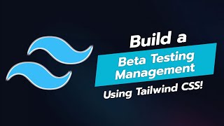 🎉 BUILD A BETA TESTING MANAGEMENT UI COMPONENT WITH TAILWIND CSS 🚀 [upl. by Irafat]