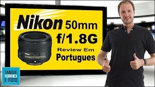 Review lente Nikon 50mm 18G em Portugues  Devo comprar Nikon 50mm [upl. by Gurolinick]