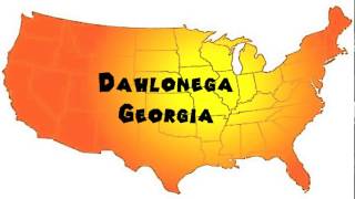 How to Say or Pronounce USA Cities — Dahlonega Georgia [upl. by Alic]