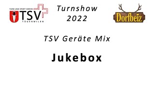 Jukebox Turnshow Tägerwilen 2022 [upl. by Arammat]