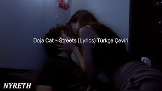 Doja Cat  Streets Lyrics  Türkçe Çeviri [upl. by Nohsed]