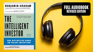 The Intelligent Investor by Benjamin Graham Full Audiobook  Revised Edition [upl. by Tedie]