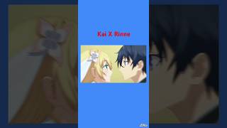 Kai X Rinne ❤️shorts kai rinne animeedits animeedits [upl. by Esiuole]