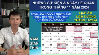 Lịch tháng 11 năm 2024  Lịch âm tháng 10 Dương lịch tháng 11 amp các sự kiện lớn tháng 112024 [upl. by Ranite95]