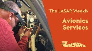 Avionics Services  The LASAR Weekly [upl. by Ress]